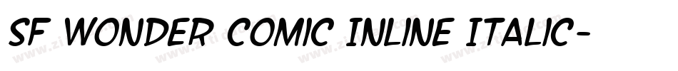 SF Wonder Comic Inline Italic字体转换